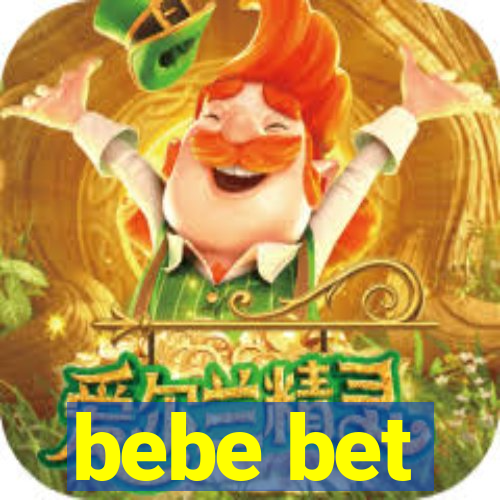 bebe bet